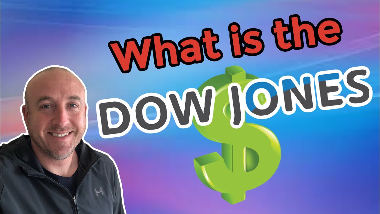 What is the Dow Jones? | Dow Jones Industrial Average Explained | Stock Market 2021