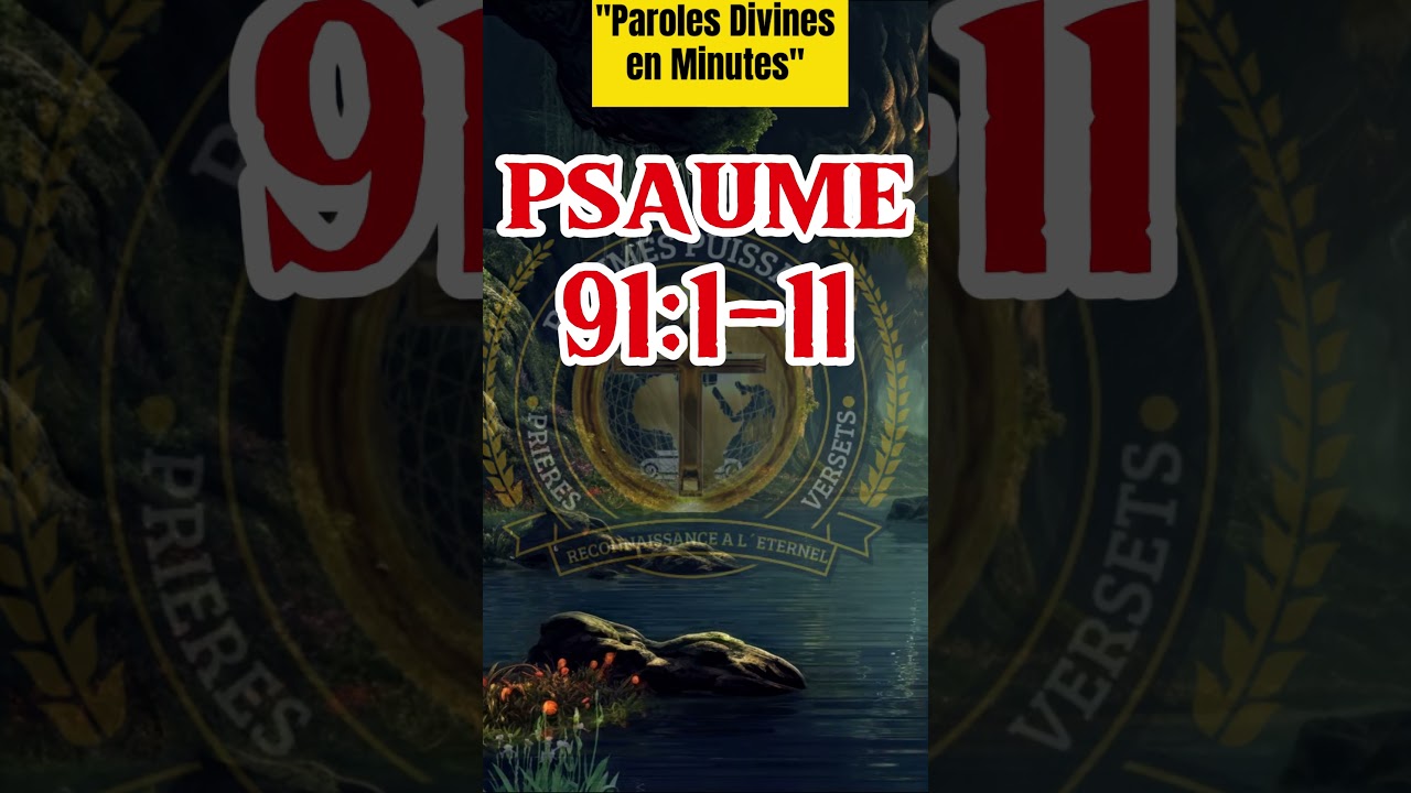 psaume 91:1-11 #jesus #verset #video #bible #dieu #psaumepourdormir #viral #biblemessage #psaume