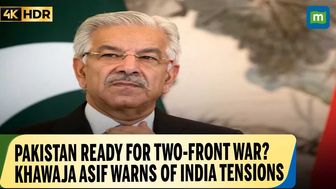 Pakistan Defence Minister Warns of Possible Two-Front Conflict with India 🇵🇰