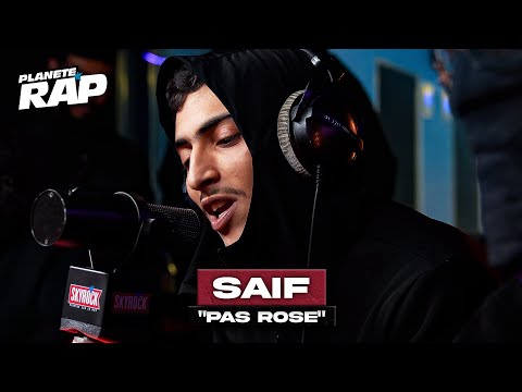 [EXCLU] Saïf - Pas rose #PlanèteRap