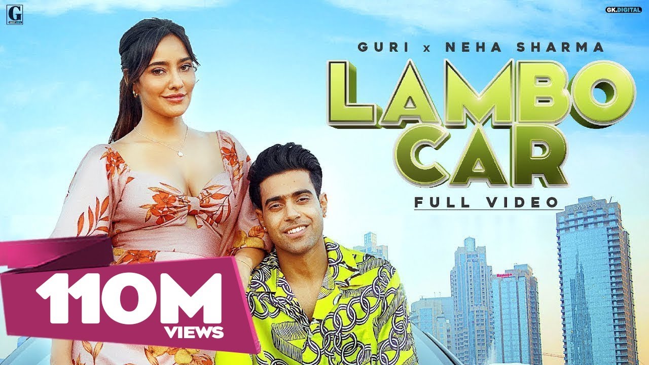 Lambo Car 🎶 Guri ft. Neha Sharma Full Video
