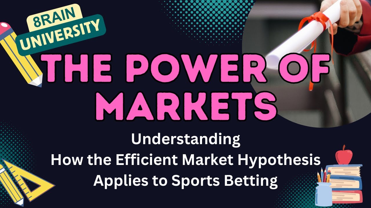 Markets & Sports Betting: Efficient Market Hypothesis 📈