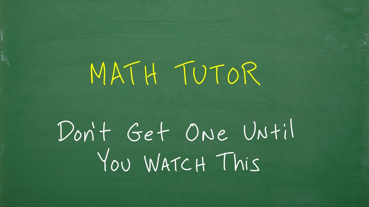 Struggling with Math? Here's How to Find the Perfect Tutor for You ๐
