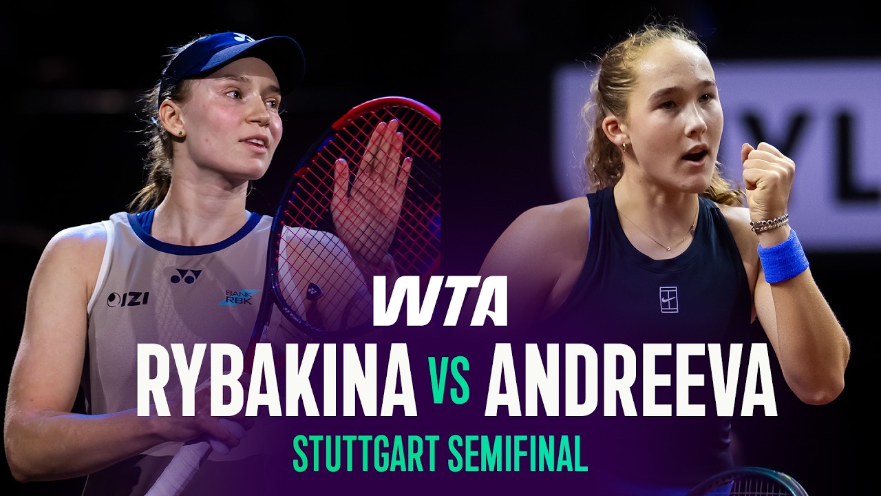 Rybakina vs. Andreeva | 2026 Stuttgart Semifinal Highlights 🎾