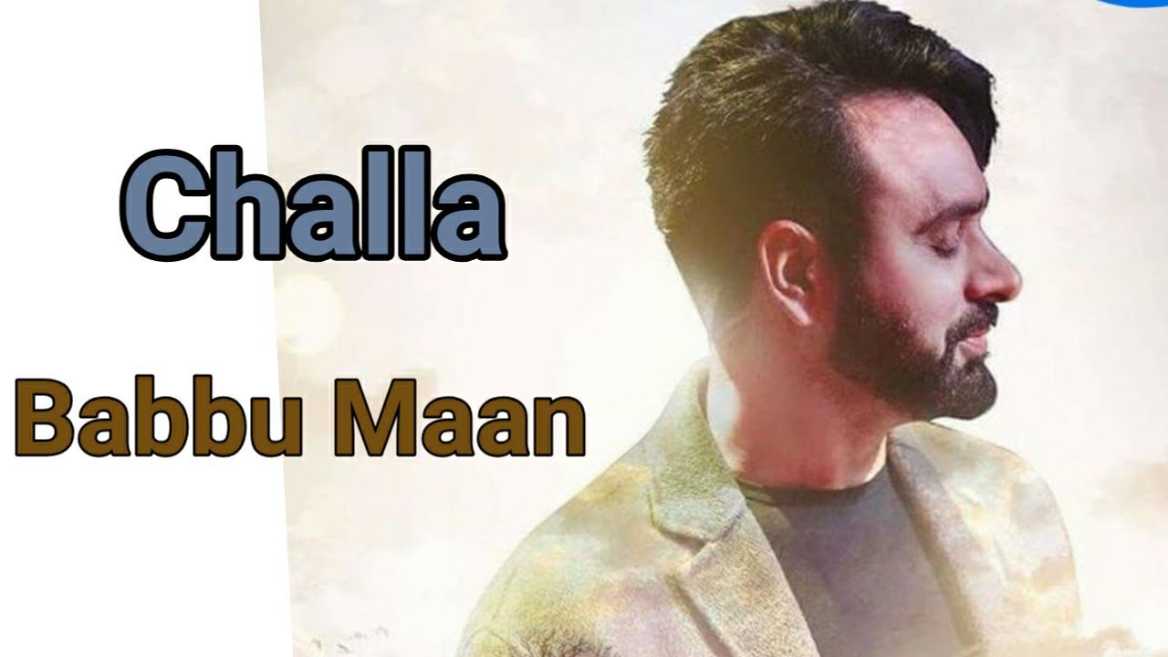 Challa Full Audio Song by Babbu Maan πΆ