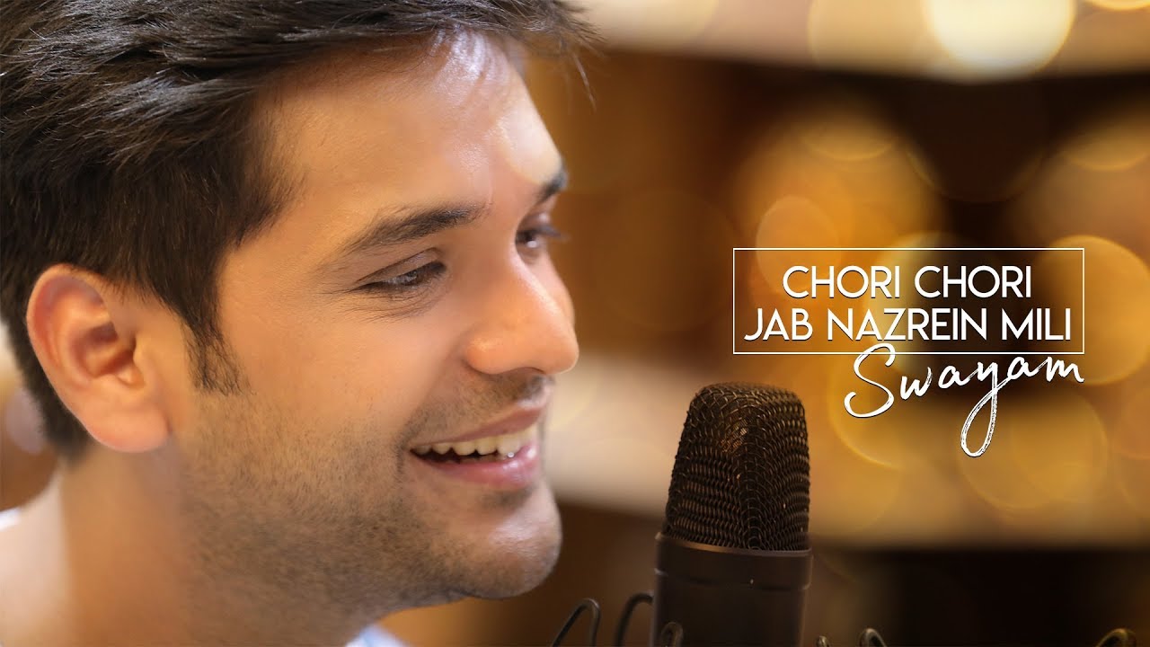Chori Chori Jab Nazrein Mili | Romantic Unplugged Cover 🎶