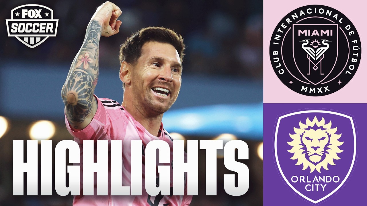 Messi & Inter Miami vs. Orlando City ⚽ Highlights