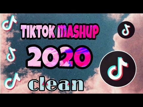 TikTok Mashup 2020 (Clean Version) πΆ
