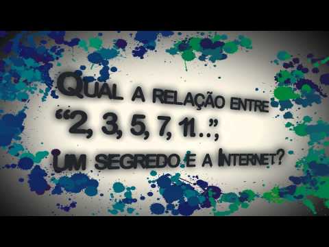Números primos, a internet e o sistema de criptografia RSA