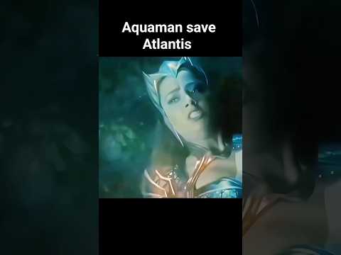 aquaman save Atlantis | aquaman vs stephanwolf | dc comics | aquaman and the lost kingdom | #shorts