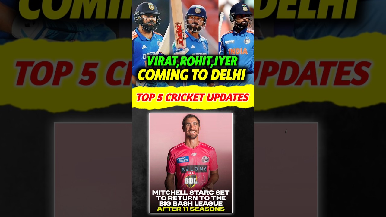 RO-KO Arrives in Delhi! 🔥 5 Exciting Cricket Updates You Can't Miss