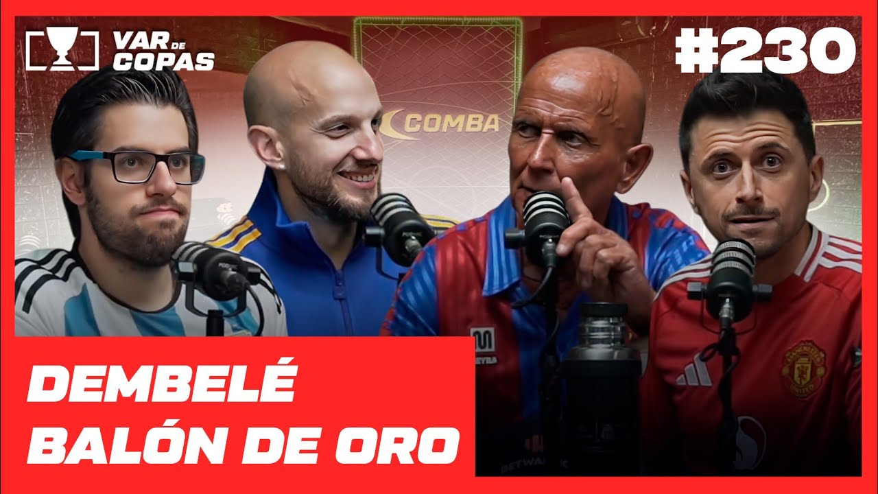 Dembelé Balón de Oro: Boca No Lidera 🔴VAR en Vivo