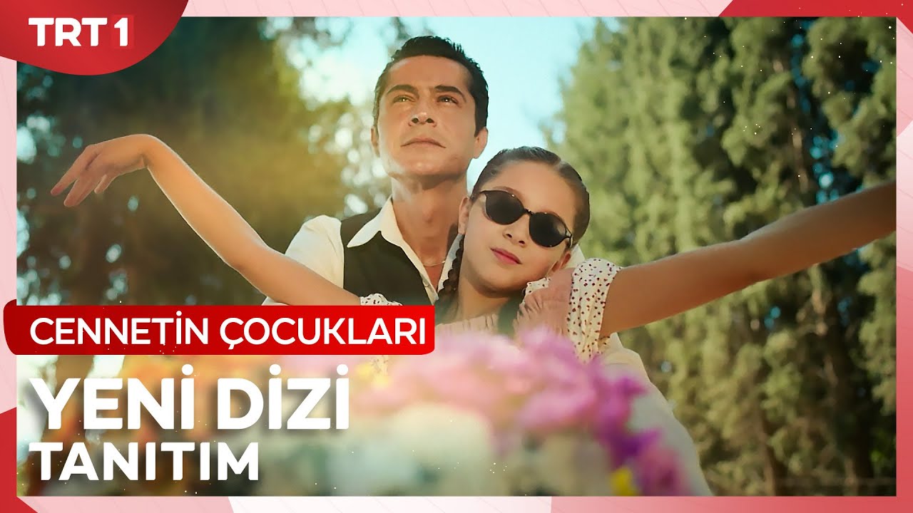 Cennetin Çocukları İlk Tanıtım Fragmanı Yayında! 🎬 Yakında TRT 1’de