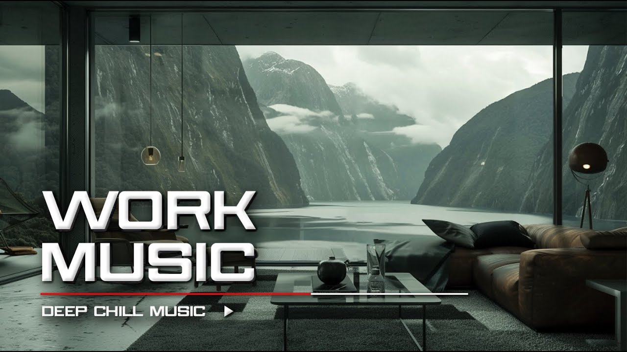 Ultimate Work Music: 1 Hour for Deep Focus and Efficiency #3