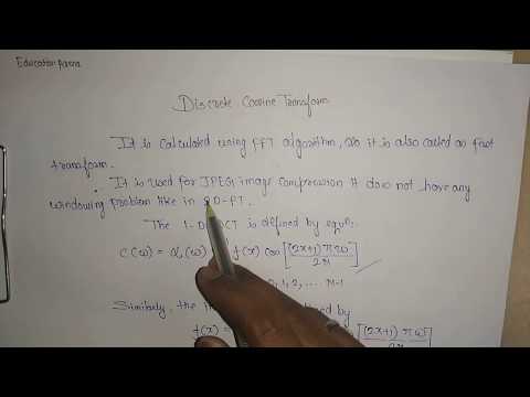 Discrete Cosine Transform and its properties. In digital image processing. Chapter:2 Lecture:3
