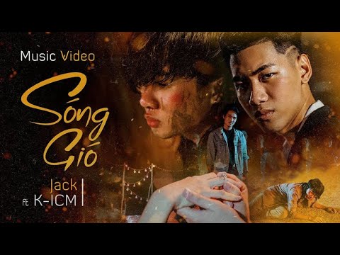 Sóng Gió | ICM x Jack | Official Music Video 🎶