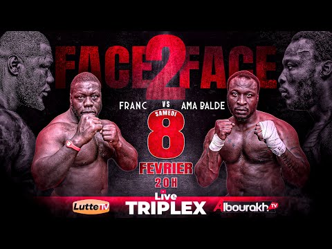 🛑Direct - Face-à-Face TRIPLEX Franc vs Ama Baldé - Dernier échange pour le combat du 16 Février