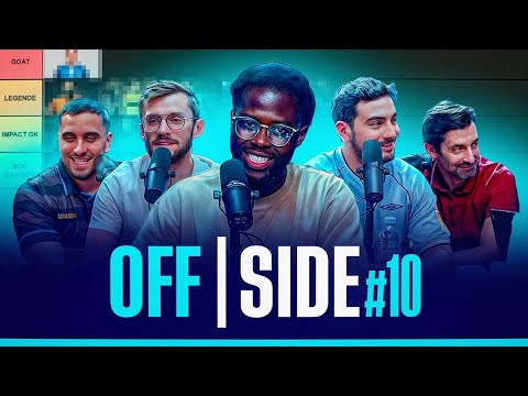 ⚽ OFFSIDE #10  - TIERLIST DES MEILLEURS GARDIENS DE BUT ALL TIME 🚀 !