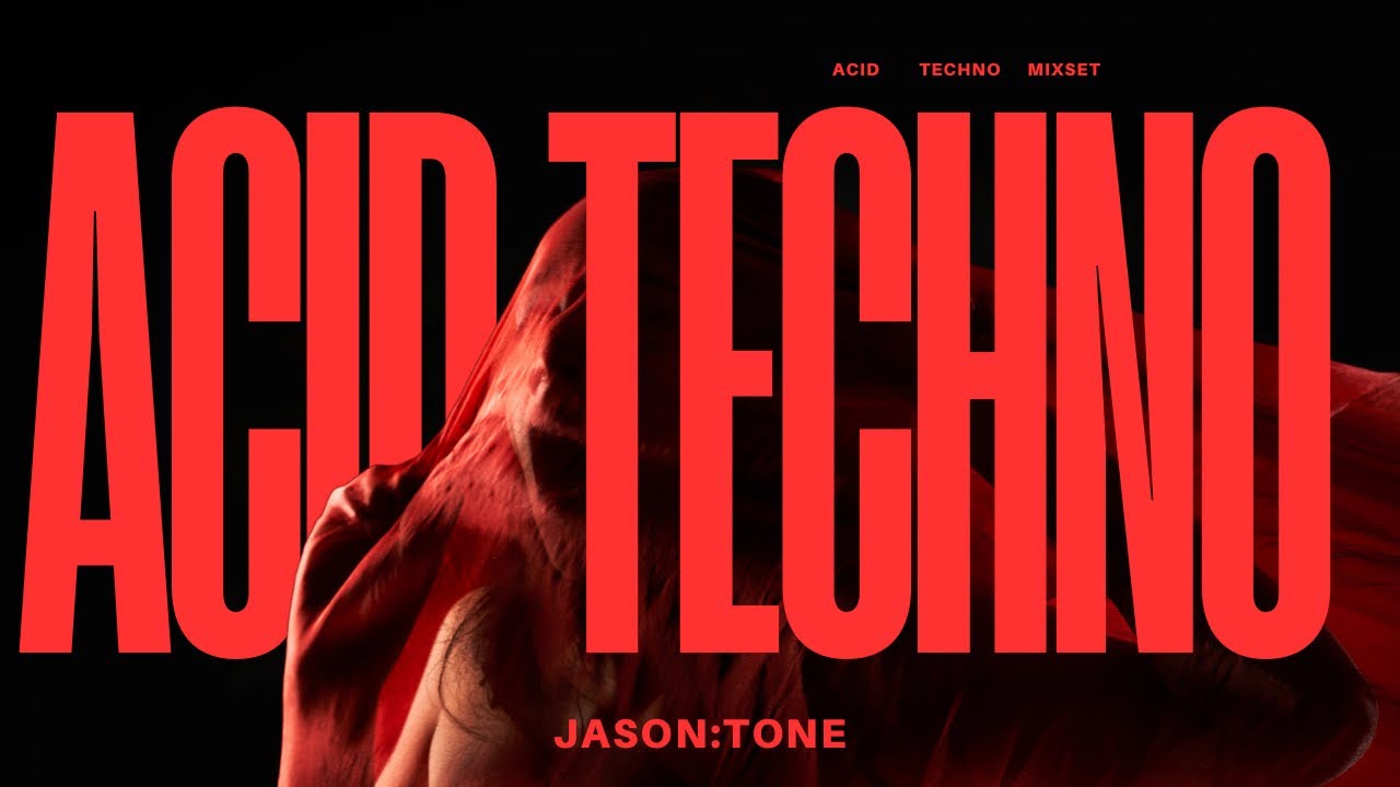Underground Acid Techno Mixset by DJ Jason:TONE 😎