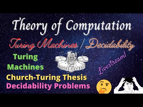 Turing Machines + Decidability in 3 Hours (TM, Variants, Church-Turing, Decidability)