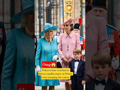 Princess Kate reaction to Queen camilla angry at Prince Louis VE Day  #shorts #katemiddleton