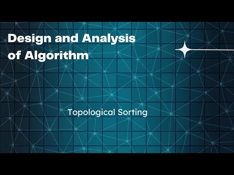 Topological Sorting | Time Complexity | Design and Analysis of Algorithm(DAA)