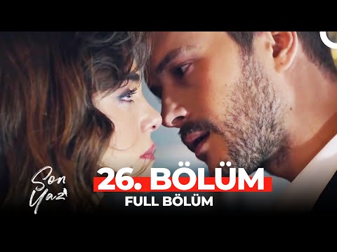 Son Yaz 26. Bölüm | Hep (FİNAL)
