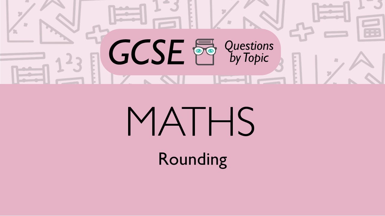Rounding (Foundation) - Q1 | Maths GCSE | PMT Education