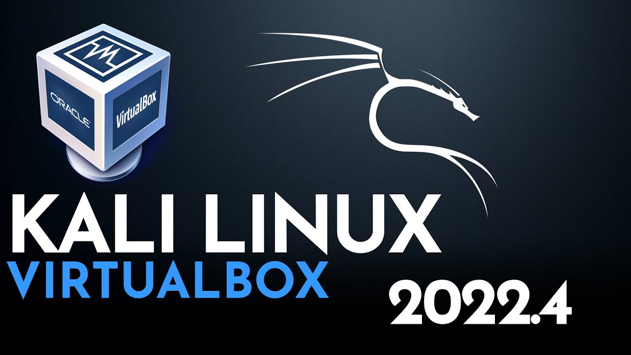 Install Kali Linux 2022.4 in VirtualBox on Windows 11