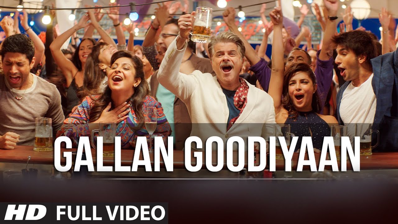 Gallan Goodiyaan Full Song | Dil Dhadakne Do 🎶