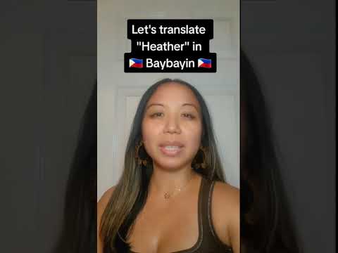 Baybayin Translation for "Heather" Alibata writing