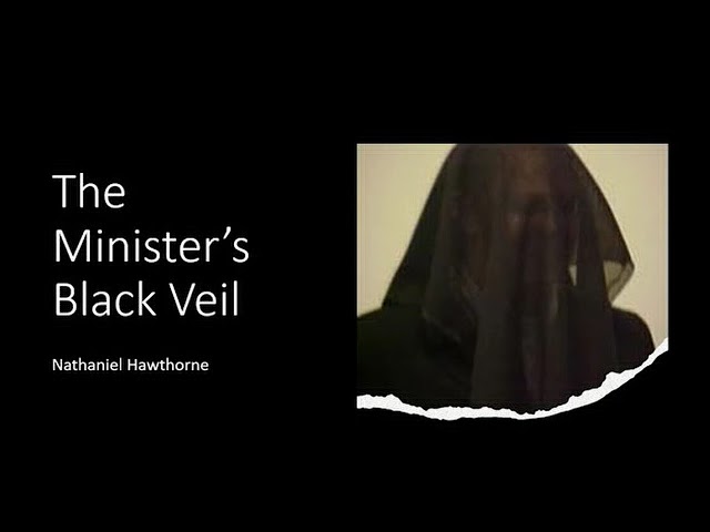 Discover the Mystery of Hawthorne's 'The Minister's Black Veil' – Full Text & Dramatic Narration 📖