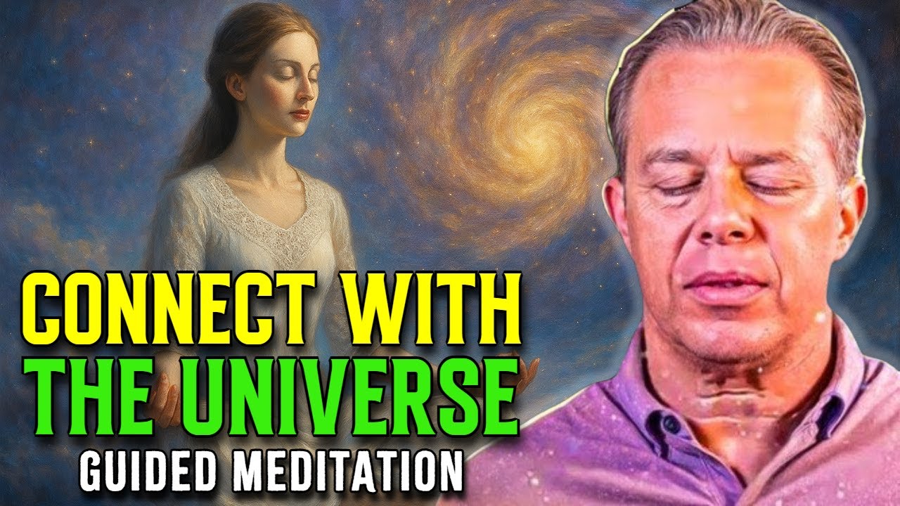 Dr. Joe Dispenza - Quantum Meditation for Universal Connection and Higher Guidance