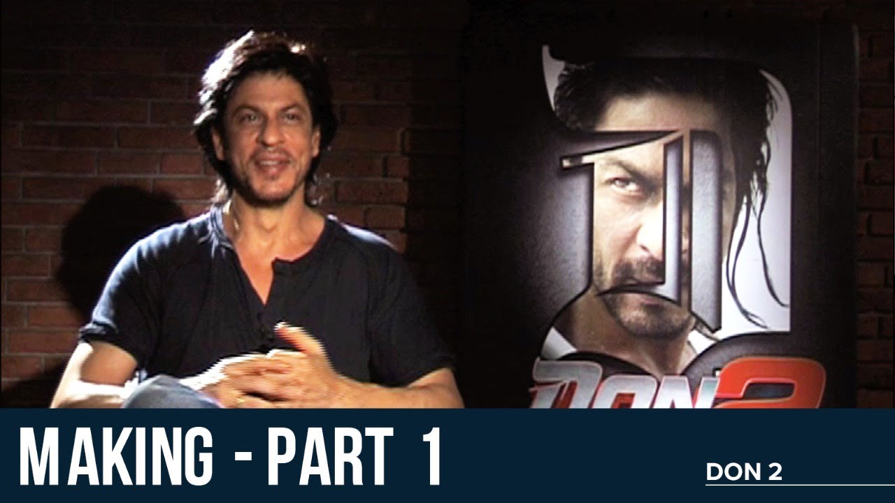 Behind the Scenes of Don 2 - Part 1