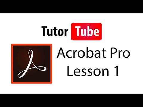 Adobe Acrobat Pro Tutorial - Lesson 1 - Interface