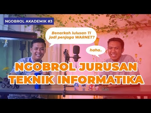 Kupas Tuntas Jurusan Teknik Informatika, Nanti Kerja Apa Ya??