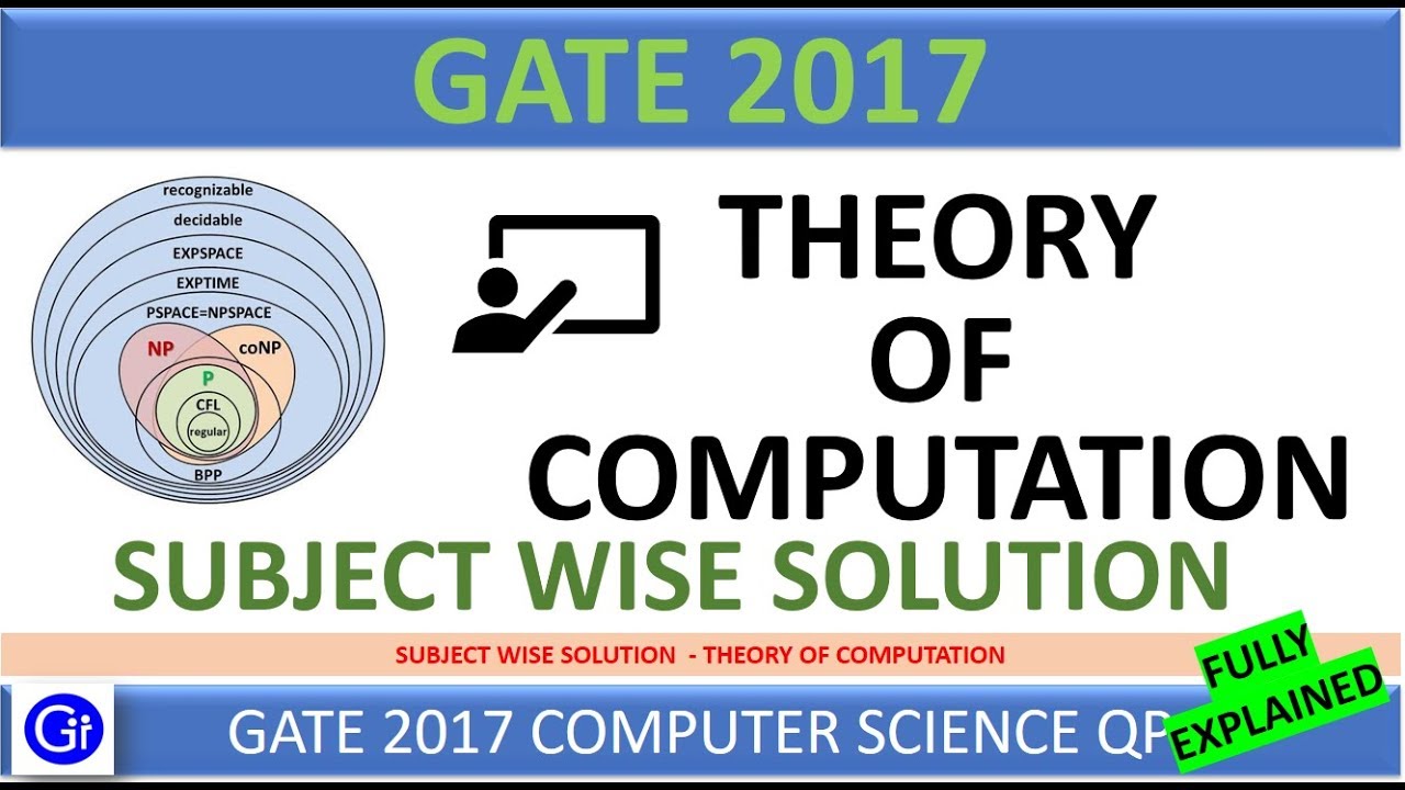 GATE 2017 CS Theory of Computation: Complete Subject-Wise Solutions π