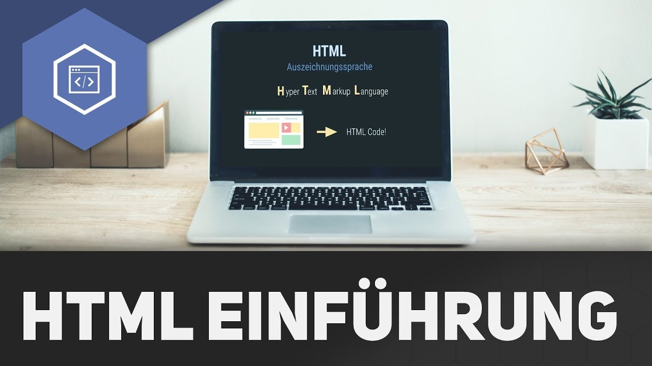 HTML Einführung für Anfänger: Lerne die Grundlagen einfach erklärt