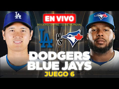 ¡HABRÁ 7MO!🔥 LOS ÁNGELES DODGERS 3-1 TORONTO BLUE JAYS 🔴 EN VIVO [J6 - SERIE MUNDIAL] 🎙️NARRACIÓN