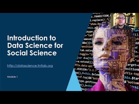 Module 1: Introduction to Data Science for Social Scientists