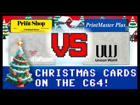 The Print Shop vs. Printmaster Plus - Christmas Cards on the C64!