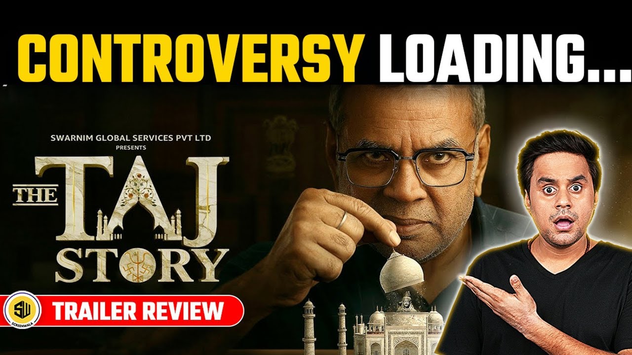 इतिहास या विवाद? | The Taj Story Trailer Review | Paresh Rawal | Tushar A Goel | @RJRaunac