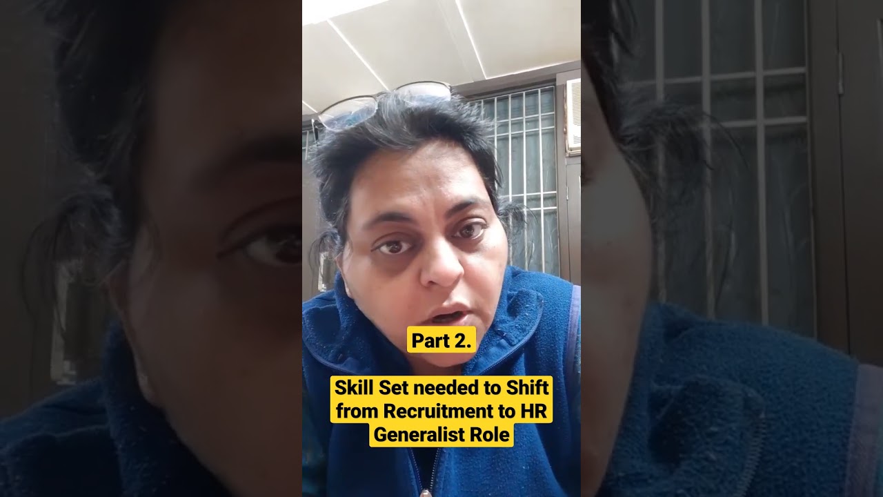Transition from Recruiter to HR Generalist: Key Skills