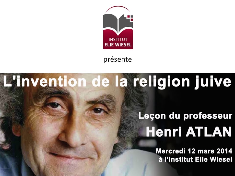 L'invention de la religion juive par le Prof. Atlan 📜