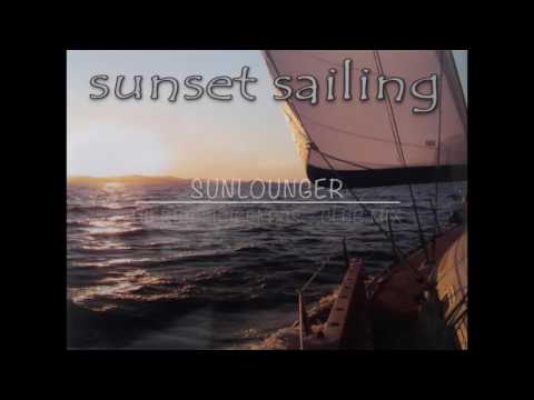 Sunset Sailing - Balearic Trance in the Mix