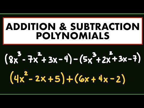 Addition and Subtraction of Polynomials | How to Add and Subtract Polynomials