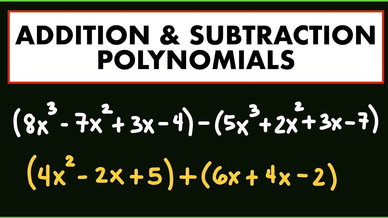 Master Addition & Subtraction of Polynomials with Easy Steps ✏️