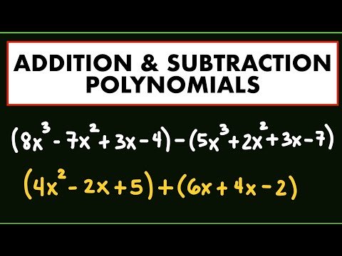 Addition and Subtraction of Polynomials | How to Add and Subtract Polynomials