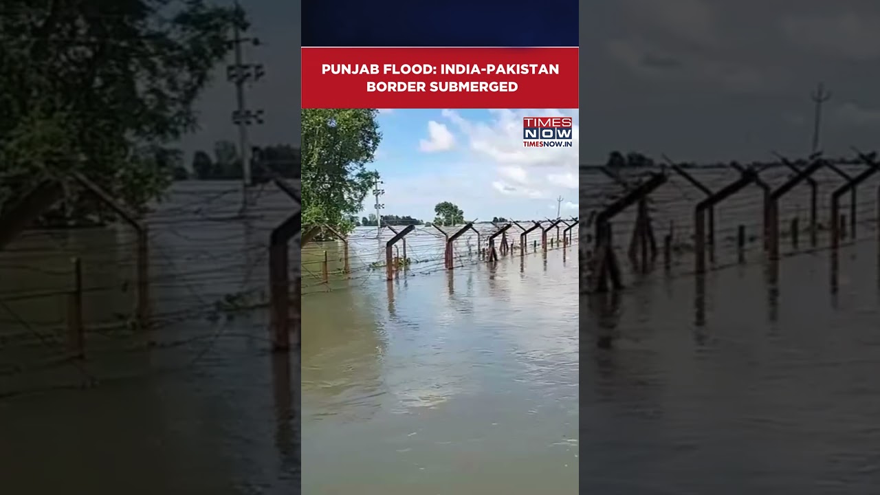 Punjab Floods: Border Area Submerged π