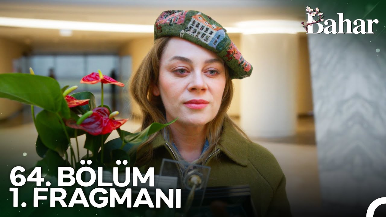 Bahar 64. Bölüm 1. Fragmanı Final - Kendime Teşekkür 🌸